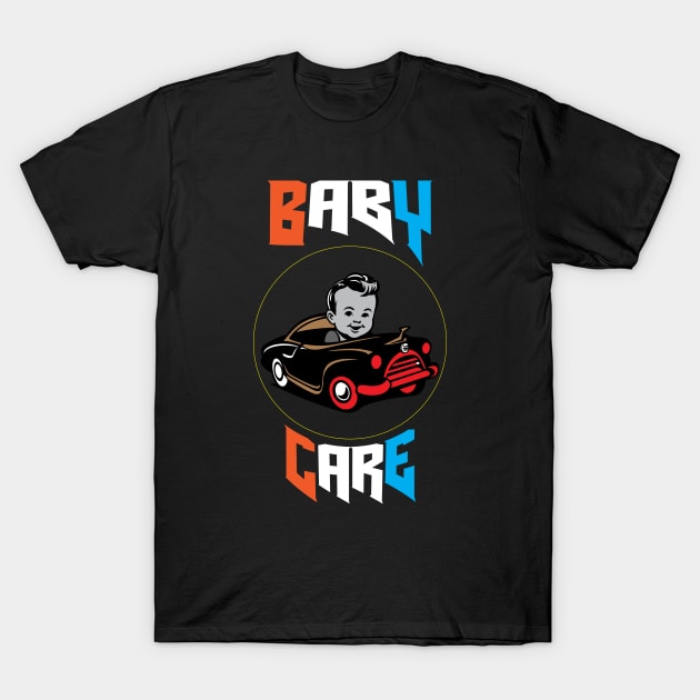 Baby Care T-Shirt For Kids T-Shirt by Print Pro